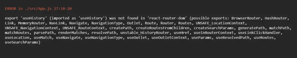 export usehistory was not found in react-router-dom error in React JS